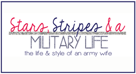 Stars Stripes & a Military Life