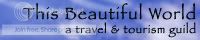 This Beautiful World: A Travel & Tourism Guild banner